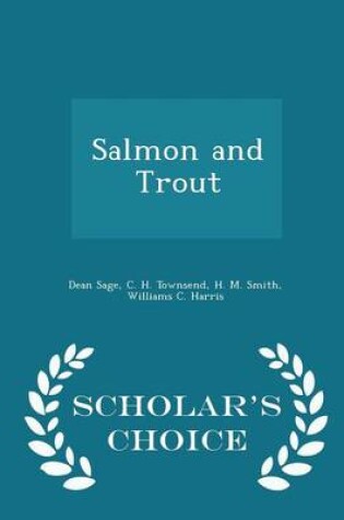 Cover of Salmon and Trout - Scholar's Choice Edition