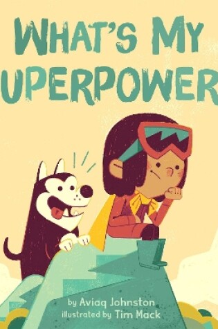 Cover of What's My Superpower?