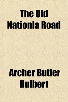 Book cover for The Old Nationla Road