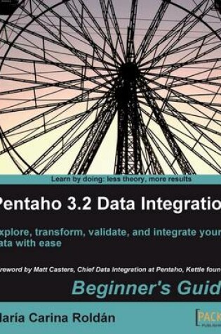 Cover of Pentaho 3.2 Data Integration: Beginner's Guide