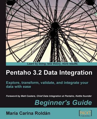 Book cover for Pentaho 3.2 Data Integration: Beginner's Guide