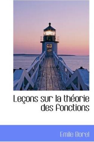 Cover of Lecons Sur La Theorie Des Fonctions