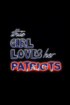 Book cover for this girl loves her patriots