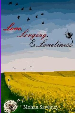 Cover of Love, Longing & Loneliness