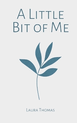 Book cover for A Little Bit of Me