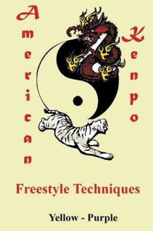 Cover of American Kenpo Freestyle Techniques