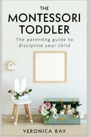 Cover of The Montessori Toddler