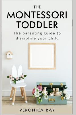 Book cover for The Montessori Toddler