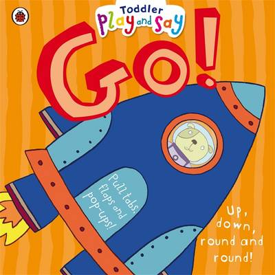 Book cover for Toddler Play and Say Go!