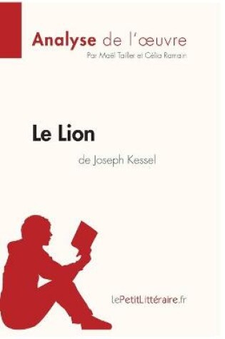 Cover of Le Lion de Joseph Kessel (Analyse de l'oeuvre)