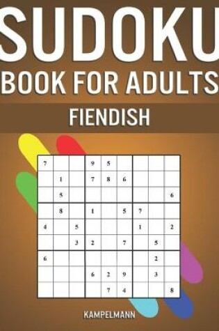 Cover of Sudoku Book for Adults Fiendish