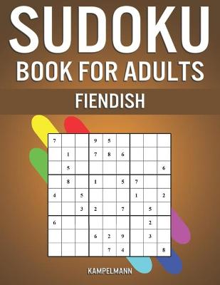 Book cover for Sudoku Book for Adults Fiendish