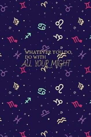 Cover of Whatever You Do, Do With All Your Might