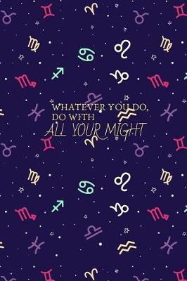 Cover of Whatever You Do, Do With All Your Might