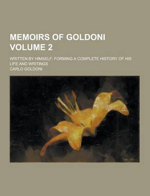 Book cover for Memoirs of Goldoni; Written by Himself