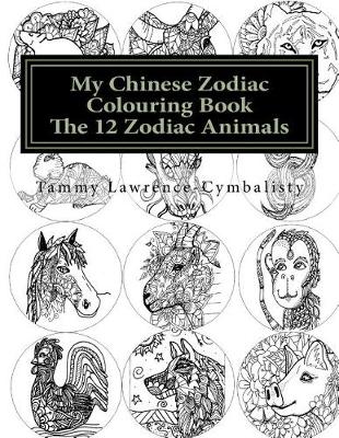 Book cover for My Chinese Zodiac Colouring Book