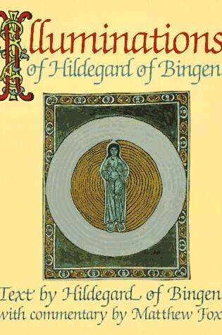 Cover of Illuminations of Hildegard of Bingen
