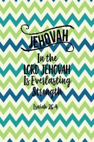 Cover of In the Lord Jehovah Is Everlasting Strength