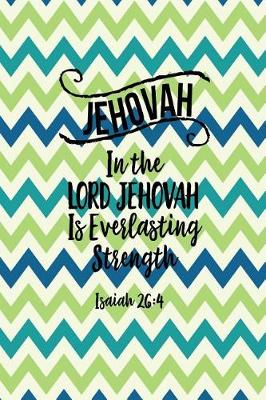 Book cover for In the Lord Jehovah Is Everlasting Strength