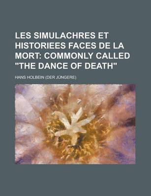 Book cover for Les Simulachres Et Historiees Faces de La Mort