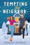 Book cover for Tempting the Neighbor