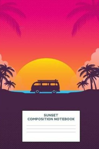 Cover of Sunset Composition Notebook