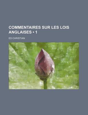 Book cover for Commentaires Sur Les Lois Anglaises (1)