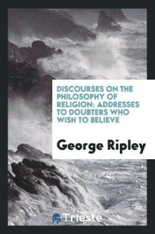 Cover of Discourses on the Philosophy of Religion