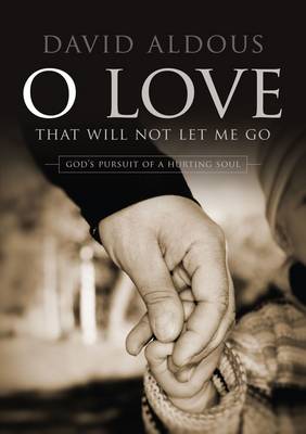 Book cover for Oh Love that Will not Let Me Go