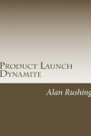 Book cover for Product Launch Dynamite