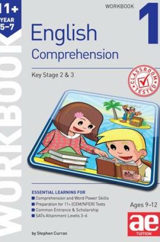 Cover of 11+ English Comprehension Workbook 1