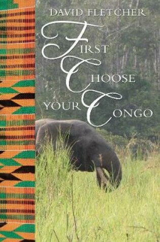 Cover of First Choose Your Congo