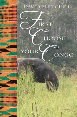 Book cover for First Choose Your Congo