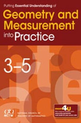 Cover of Putting Essential Understanding of Geometry and Measurement Into Practice in Grades 3-5