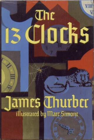 Book cover for The Thirteen Clocks
