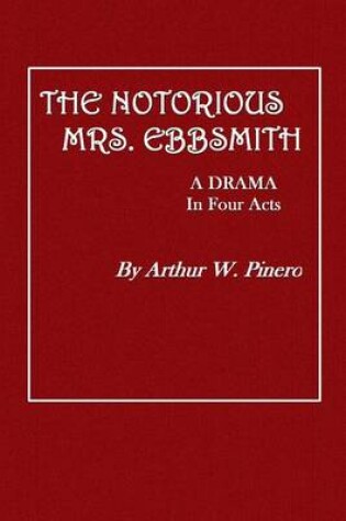 Cover of The Notorious Mrs. Ebbsmith