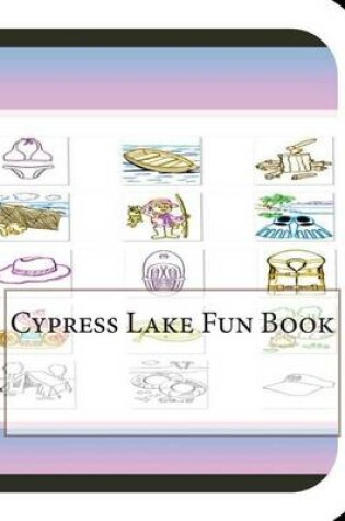 Cover of Cypress Lake Fun Book