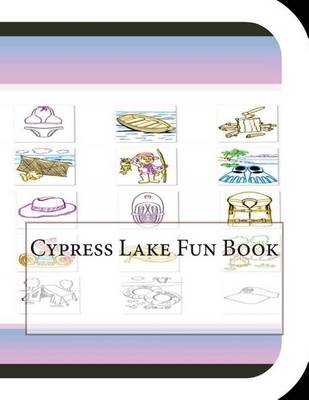 Book cover for Cypress Lake Fun Book