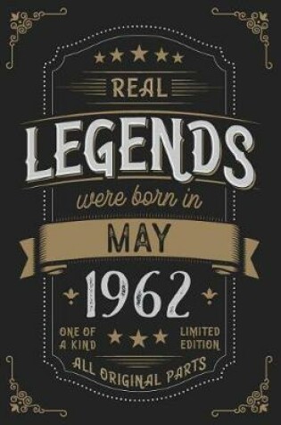 Cover of Real Legendes were born in May 1962