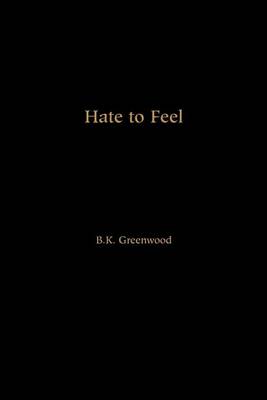 Book cover for Hate to Feel