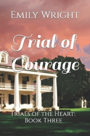 Cover of Trial of Courage