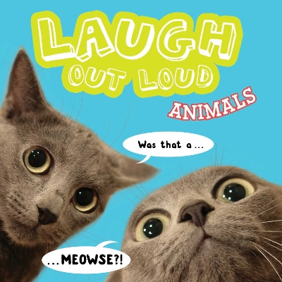 Cover of Laugh Out Loud Animals