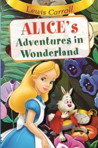 Cover of Alices Adventure in Wonderland