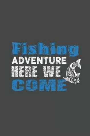 Cover of Fishing Adventure Here We Come