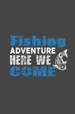 Book cover for Fishing Adventure Here We Come