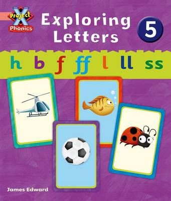 Book cover for Project X Phonics Pink: Exploring Letters 5