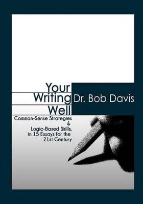 Book cover for Your Writing Well