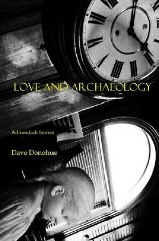 Cover of Love and Archaeology