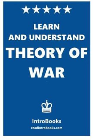 Cover of Learn and Understand Theory of War