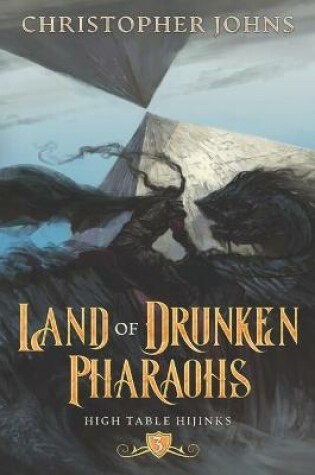 Cover of Land of Drunken Pharaohs